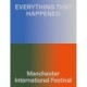 Everything That Happened: Manchester International Festival