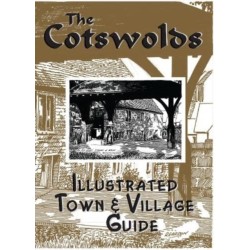 The Cotswolds illustrated Town & Village Guide