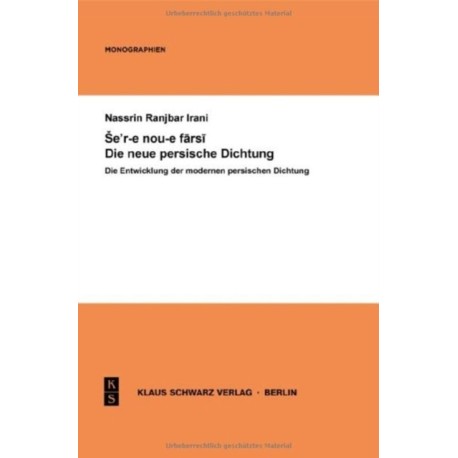 Die Entwicklung der modernen persischen Dichtung