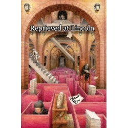 Reprieved at Lincoln: Lucy Ann Buxton, Emma Wade and Selina Stanhope