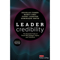 Leader Credibility: The Essential Traits of Those Who Engage, Inspire, and Transform
