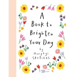 A Book to Brighten Your Day: Murphy's Sketches