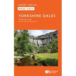 OS Short Walks Made Easy - Yorkshire Dales: 10 Leisurely Walks