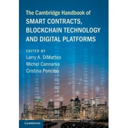The Cambridge Handbook of Smart Contracts, Blockchain Technology and Digital Platforms