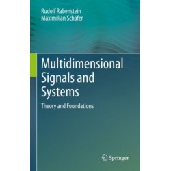 Multidimensional Signals and Systems: Theory and Foundations