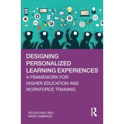 Designing Personalized Learning Experiences: A Framework for Higher Education and Workforce Training