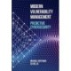 Modern Vulnerability Management: Predictive Cybersecurity: Predictive Cybersecurity