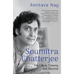 Soumitra Chatterjee: His Life in Cinema and Beyond