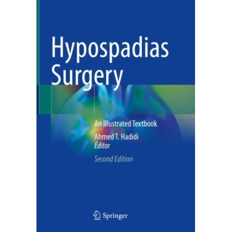 Hypospadias Surgery: An Illustrated Textbook