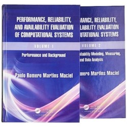 Performance, Reliability and Availability Evaluation of Computational Systems