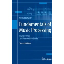 Fundamentals of Music Processing: Using Python and Jupyter Notebooks