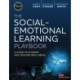 The Social-Emotional Learning Playbook: A Guide to Student and Teacher Well-Being