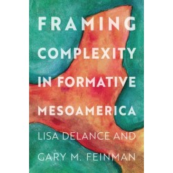 Framing Complexity in Formative Mesoamerica