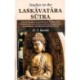 Studies in the Lankavatara Sutra: One of the most important texts of Mahayana Buddhism