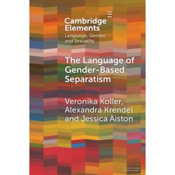 The Language of Gender-Based Separatism: A Comparative Analysis