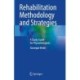 Rehabilitation Methodology and Strategies: A Study Guide for Physiotherapists