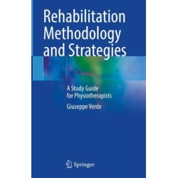 Rehabilitation Methodology and Strategies: A Study Guide for Physiotherapists