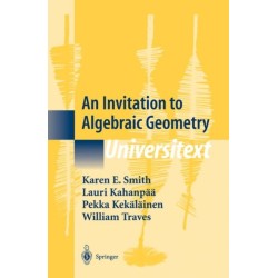 An Invitation to Algebraic Geometry