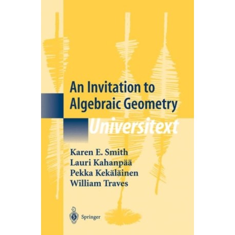 An Invitation to Algebraic Geometry