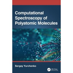 Computational Spectroscopy of Polyatomic Molecules
