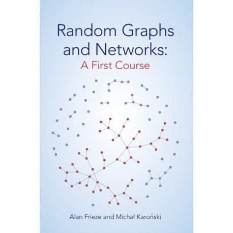 Random Graphs and Networks: A First Course