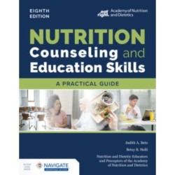 Nutrition Counseling and Education Skills: a Practical Guide with Navigate Advantage Access