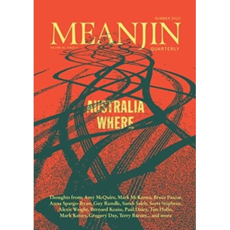 Meanjin Vol 81, No 4