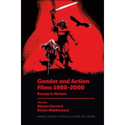 Gender and Action Films 1980-2000: Beauty in Motion