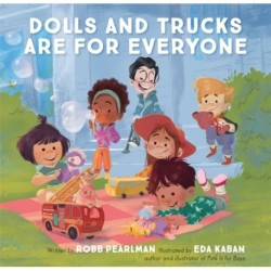 Dolls and Trucks Are for Everyone