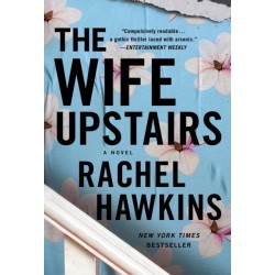 The Wife Upstairs: A Novel
