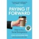 Paying It Forward: How to Be A Social Entrepreneur