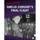 Amelia Earhart's Final Flight