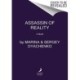 Assassin of Reality: A Novel