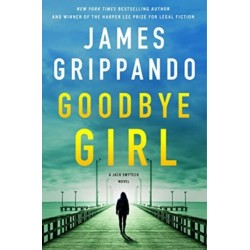 Goodbye Girl: A Jack Swyteck Novel