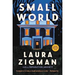 Small World: A Novel