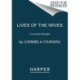 Lives of the Wives: Five Literary Marriages