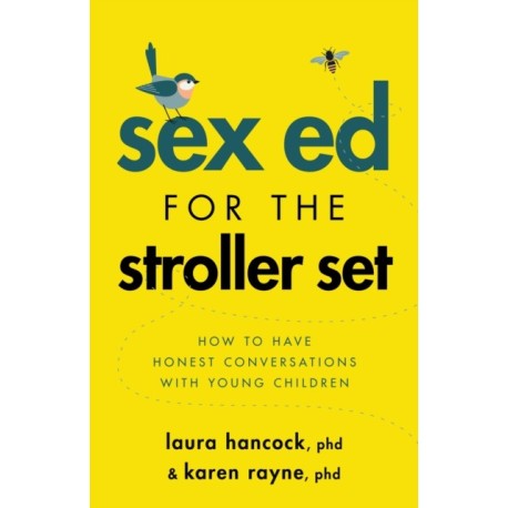 Sex Ed for the Stroller Set: How to Have Honest Conversations with Young Children