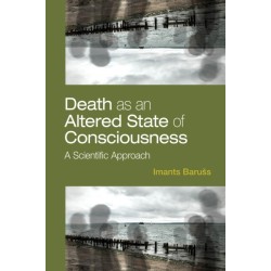 Death As an Altered State of Consciousness: A Scientific Approach