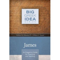 James – An Exegetical Guide for Preaching and Teaching