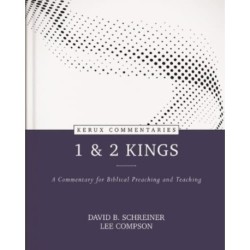 1 & 2 Kings – A Commentary for Biblical Preaching and Teaching