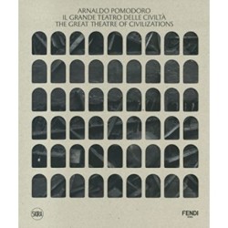 Arnaldo Pomodoro: The Great Theatre of Civilizations