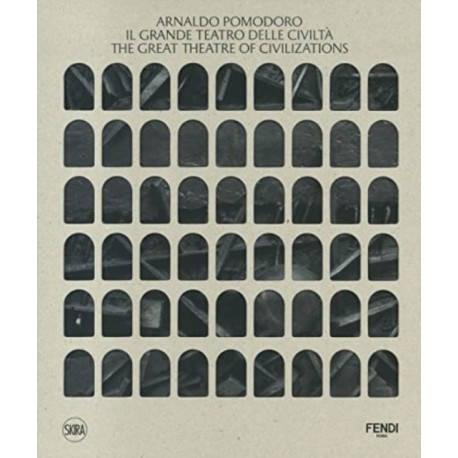 Arnaldo Pomodoro: The Great Theatre of Civilizations