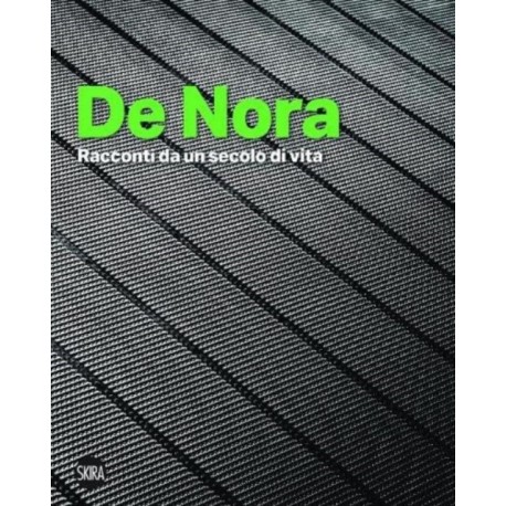 De Nora: Stories from a century of life