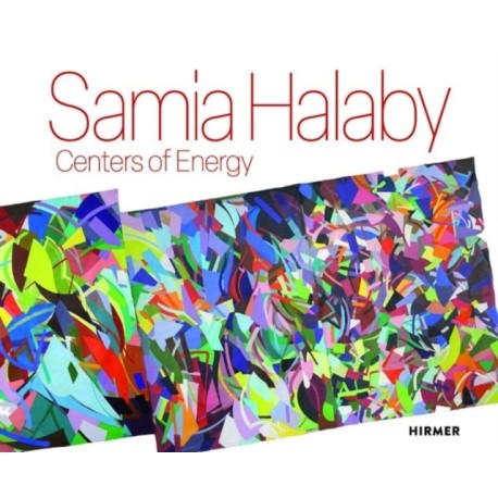 Samia Halaby: Centers of Energy
