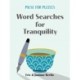 Pause for Puzzles: Word Searches for Tranquility