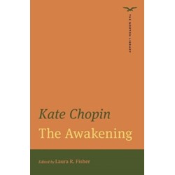 The Awakening (The Norton Library)