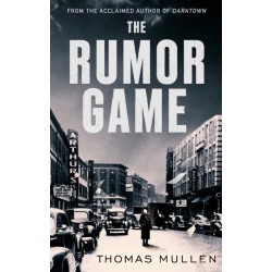 The Rumor Game: The superb World War II-set US thriller from the award-winning author of Darktown