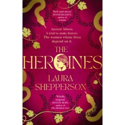 The Heroines: The instant Sunday Times bestseller