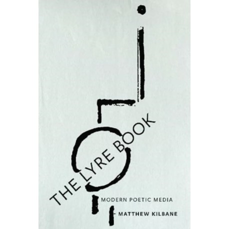 The Lyre Book: Modern Poetic Media