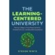 The Learning-Centered University: Making College a More Developmental, Transformational, and Equitable Experience